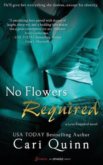 No Flowers Required, QUINN,  Cari - Paperback - 9781622668236
