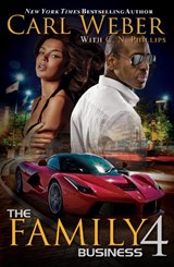 The Family Business 4 - Carl Weber ; C. N. Phillips - 9781622861927