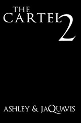 The Cartel 2 - Ashley ; Jaquavis - 9781622865031