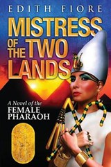 Mistress of the Two Lands - FIORE,  Edith - 9781622874040