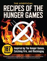 Unofficial Recipes of the Hunger Games - Suzanne Collins - 9781623150266