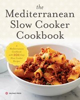 The Mediterranean Slow Cooker Cookbook - Salinas Press - 9781623153755