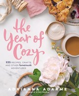 The Year of Cozy - Adrianna Adarme - 9781623365110