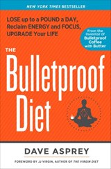 The Bulletproof Diet - Dave Asprey - 9781623365196