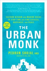 The Urban Monk - Pedram Shojai OMD - 9781623366162