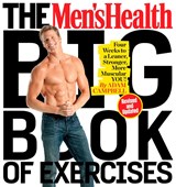 The Men's Health Big Book of Exercises - Adam Campbell ; Editors of Men's Health Magazi - 9781623368418