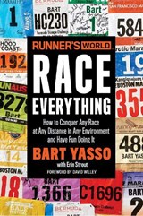 Runner's World Race Everything - Bart Yasso ; Erin Strout - 9781623369828