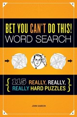 Bet You Can't Do This! - SAMSON,  John - 9781623540166