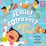 ?Essie! ?Otra vez? / Again, Essie? - Jenny Lacika ; Teresa Martinez - 9781623542214