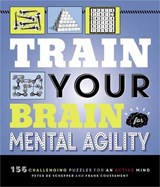 Train Your Brain: Mental Agility - SCHEPPER,  Peter De ; Coussement, Frank - 9781623543150