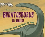 Brontosaurus Is Back! - Sarah Albee ; Chris Hsu - 9781623546366
