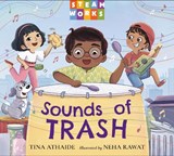 Sounds of Trash - Tina Athaide ; Neha Rawat - 9781623546861