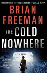 The Cold Nowhere - FREEMAN,  Brian - 9781623654092
