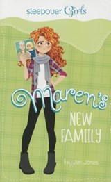 Sleepover Girls: Maren's New Family - Jen Jones - 9781623702601