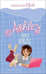 Ashley Goes Viral - Jen Jones - 9781623705787