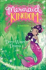 Deep-Water Drama - Janet Gurtler - 9781623707378
