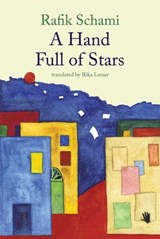 A Hand Full of Stars - Rafik Schami - 9781623710224