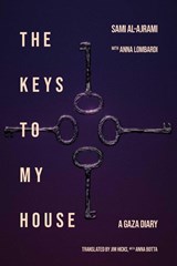 The Keys to My House - Sami al-Ajrami - 9781623715540