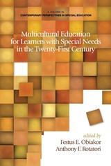 Multicultural Education for Learners with Special Needs in the Twenty-First Century - Festus E. (Sunny Educational Consulting Obiakor - 9781623965808