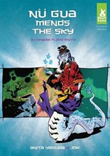 Nu Gua Mends the Sky - YASUDA,  Anita - 9781624020339
