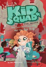 The Snickerblooms and the Age Bug - PERRITANO,  John - 9781624020414