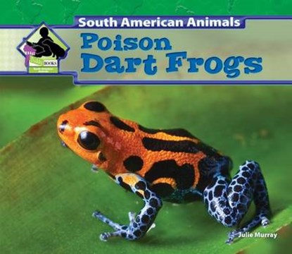 Poison Dart Frogs, MURRAY,  Julie - Gebonden - 9781624031922