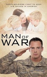 Man of War - Larry D Benjamin - 9781624193057