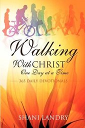 Walking with Christ One Day at a Time