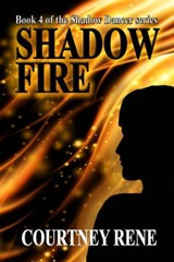 Shadow Fire - Courtney Rene - 9781624200960