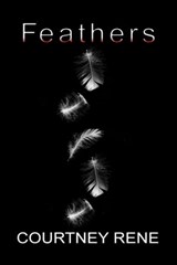 Feathers - Courtney Rene - 9781624203855