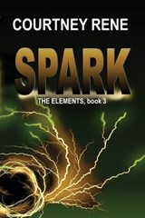 Spark - Courtney Rene - 9781624208263