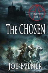 The Chosen - Joe Evener - 9781624208980