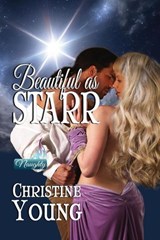 Beautiful as Starr - Christine Young - 9781624209017