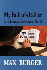 My Father's Father - Max Burger - 9781624209079