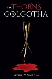 The Thorns of Golgotha