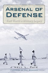 Arsenal of Defense - J'Nell L. Pate - 9781625110008