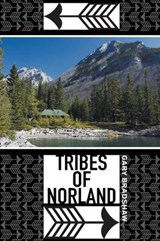 Tribes of Norland - Gary Bradshaw - 9781625160799