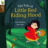 The Tale of Little Red Riding Hood - BRADMAN,  Tony - 9781625215802