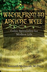 Water from an Ancient Well - Kenneth McIntosh - 9781625247872
