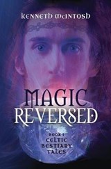 Magic Reversed - Kenneth McIntosh - 9781625248176