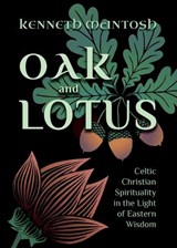 Oak and Lotus - Kenneth Mcintosh - 9781625248756