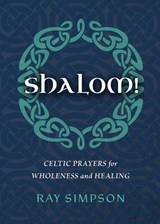 Shalom! - Ray Simpson - 9781625249067