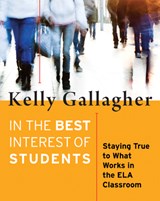 In the Best Interest of Students - Kelly Gallagher - 9781625310446