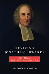 Reviving Jonathan Edwards - Stephen D. Crocco - 9781625349385
