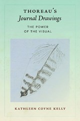 Thoreau's Journal Drawings - Kathleen Coyne Kelly - 9781625349439