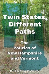 Twin States, Different Paths - Brian L Porto - 9781625349613
