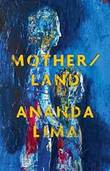 Mother/land - Ananda Lima - 9781625570260
