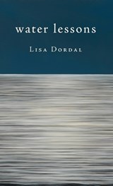 Water Lessons - Lisa Dordal - 9781625570994
