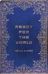 Ready for the World - Becca Klaver - 9781625578105