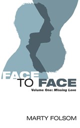 Face to Face - FOLSOM,  Marty - 9781625640963